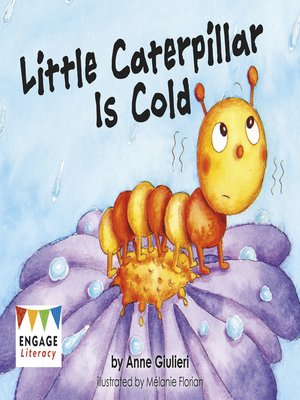 cover image of Little Caterpillar Is Cold
